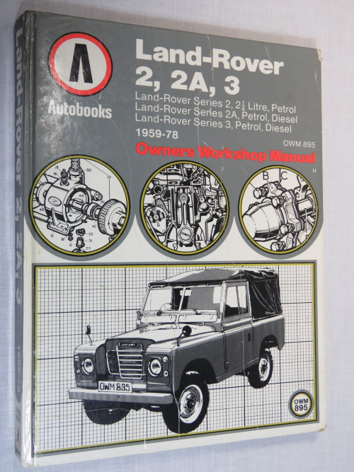 Cars - Land-Rover 2, 2A, 3 owners workshop manual 1959-1978 - Autobooks